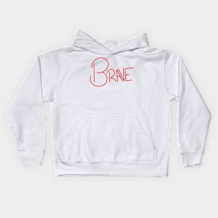 Brave Kids Hoodie